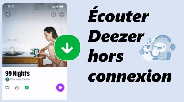 écouter Deezer sans connexion