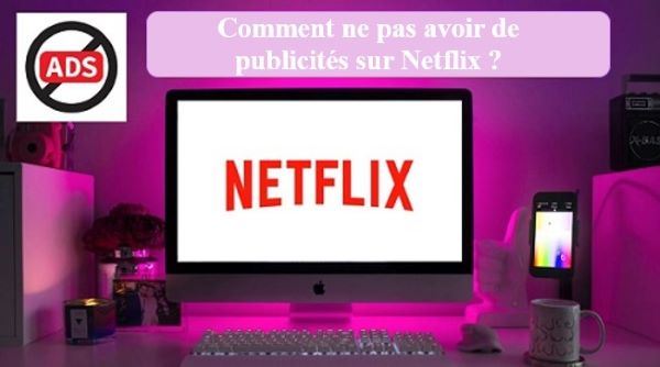 netflix sans pub