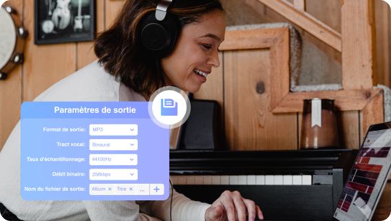 ajuster les paramètres de sortie de manière flexible